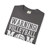 Warning! Volleyball Mom Unisex T-Shirt – Perfect Gift for Sports Moms