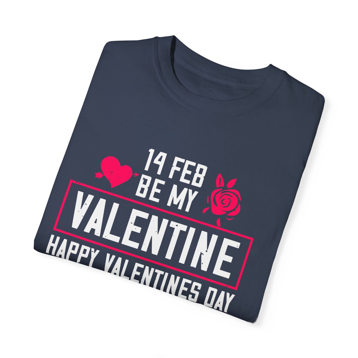 (Valentine's day) Unisex Garment-Dyed T-shirt