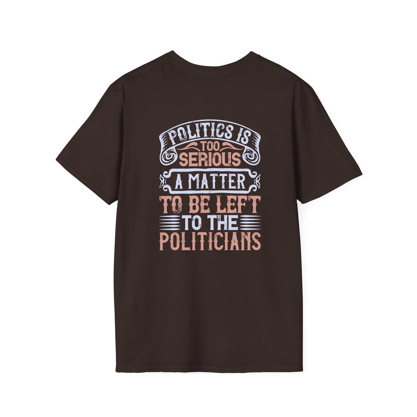 Politic Unisex Softstyle T-Shirt 11