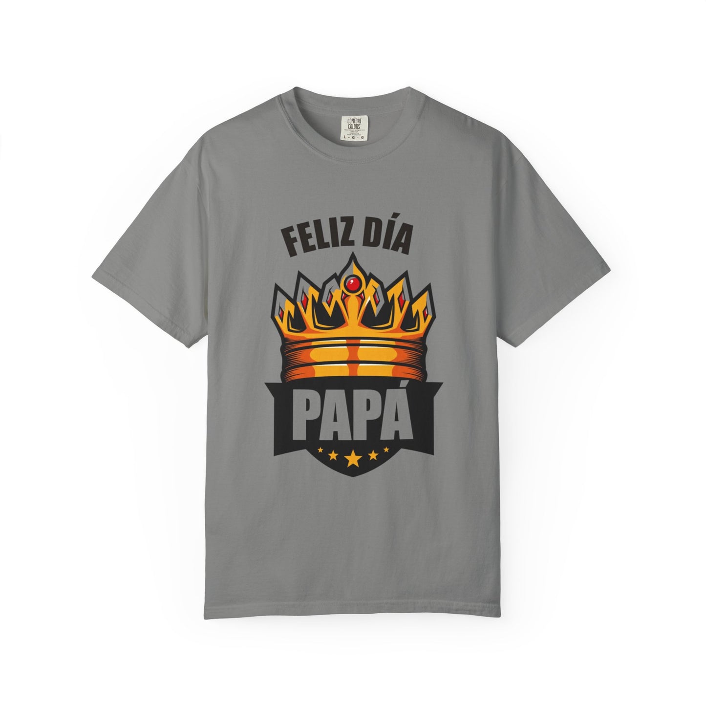Feliz Día Papá T-Shirt - Unisex Garment-Dyed Tee for Father’s Day