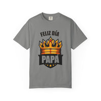 Feliz Día Papá T-Shirt - Unisex Garment-Dyed Tee for Father’s Day