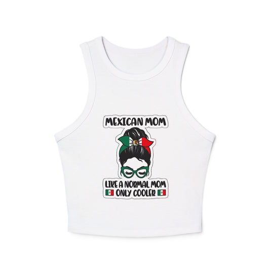 Mexican Mom Funny Racer Tank Top