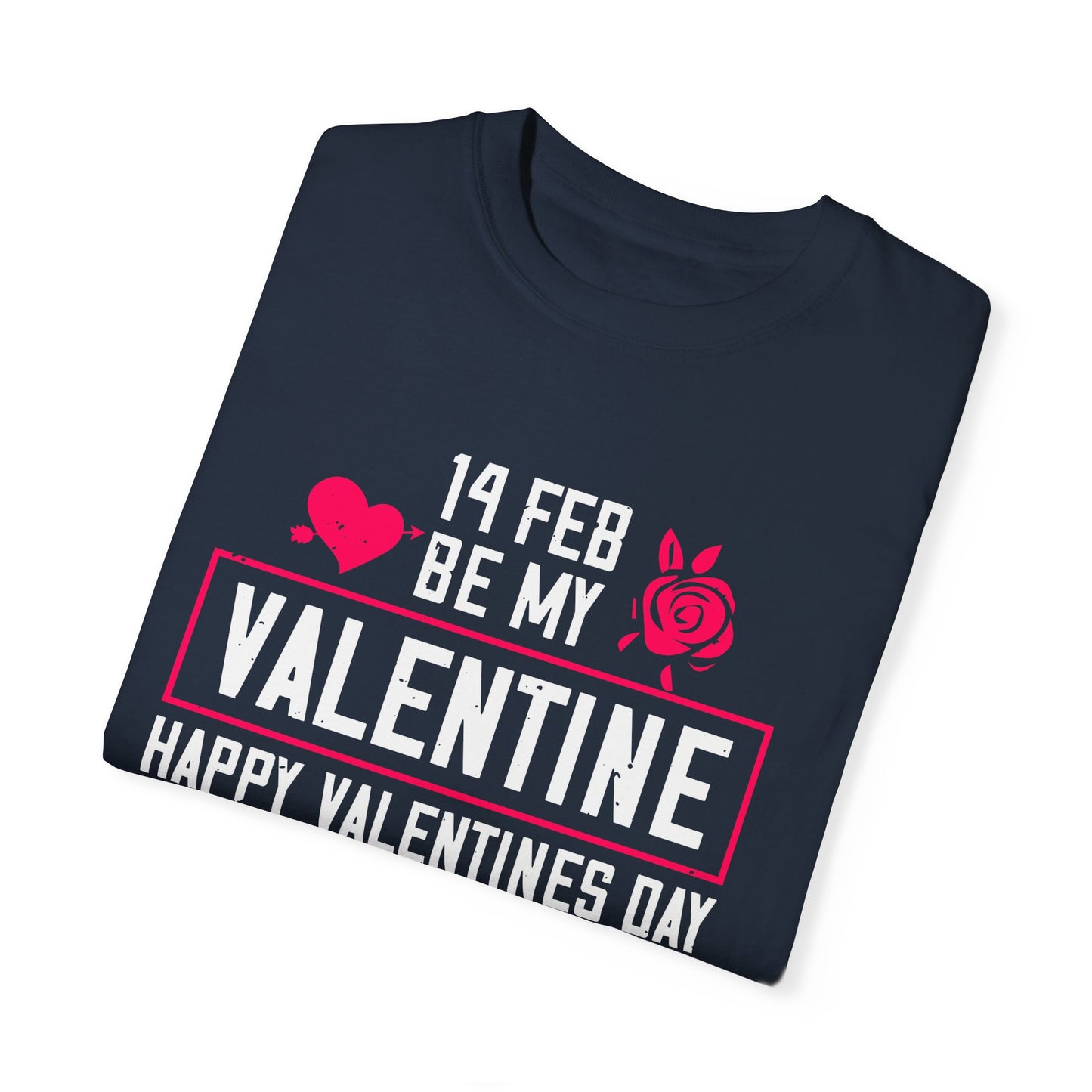 (Valentine's day) Unisex Garment-Dyed T-shirt