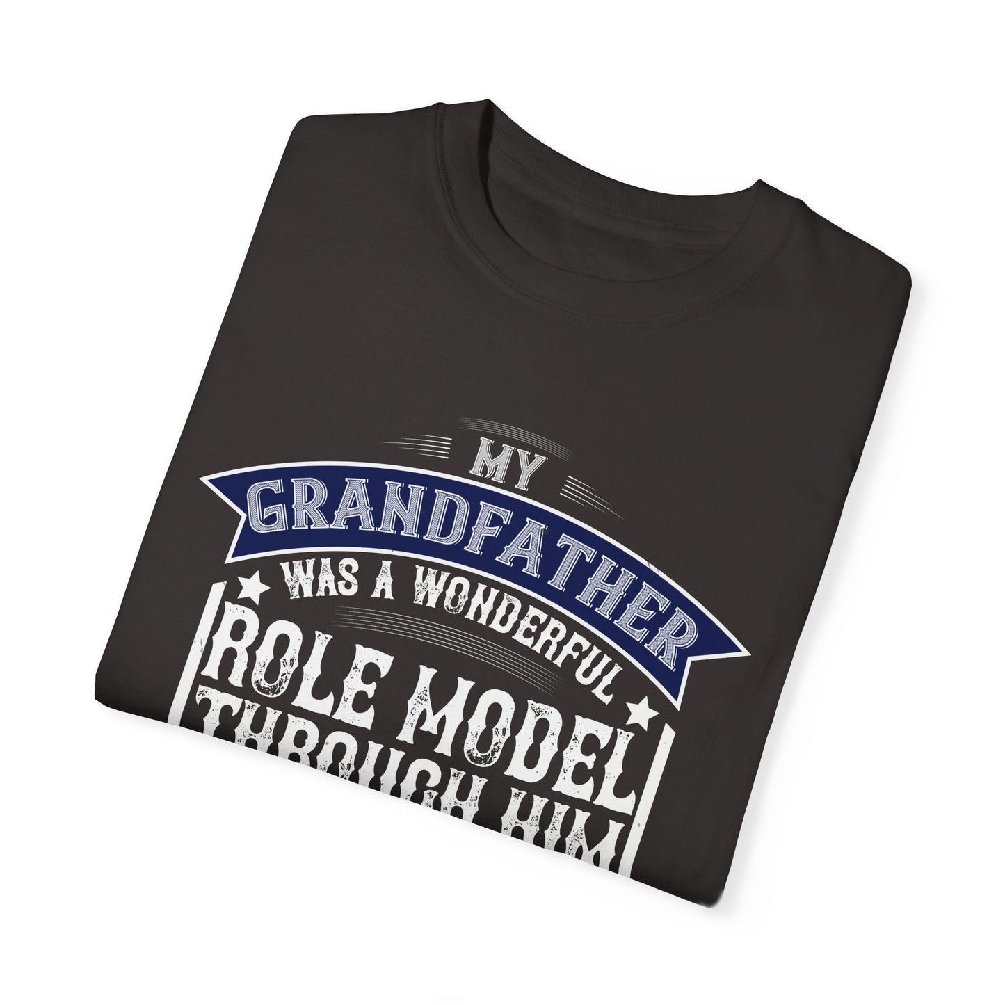 (Grandfather) Unisex Garment-Dyed T-shirt