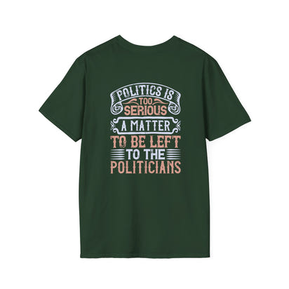 Politic Unisex Softstyle T-Shirt 11