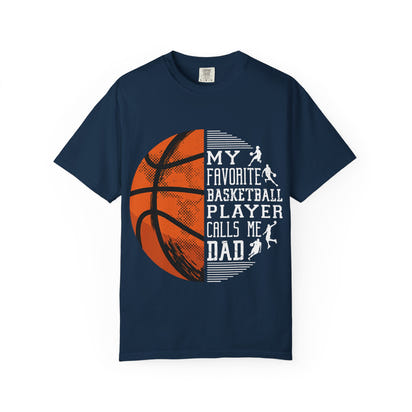 My Favorite Basketball Player Calls Me Dad T-Shirt, Unisex Athletic Shirt, Gift for Sports Dads, Father’s Day, Basketball Fan Tee