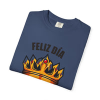 Feliz Día Papá T-Shirt - Unisex Garment-Dyed Tee for Father’s Day