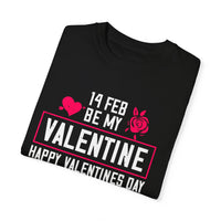 (Valentine's day) Unisex Garment-Dyed T-shirt