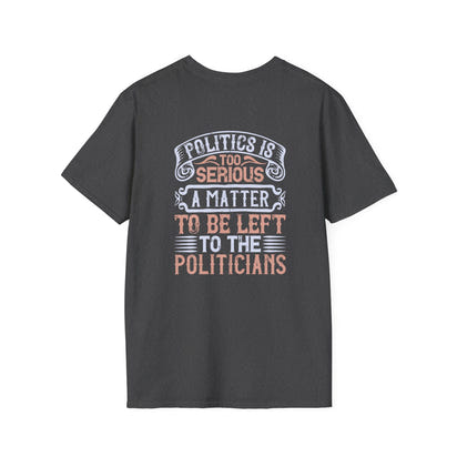 Politic Unisex Softstyle T-Shirt 11