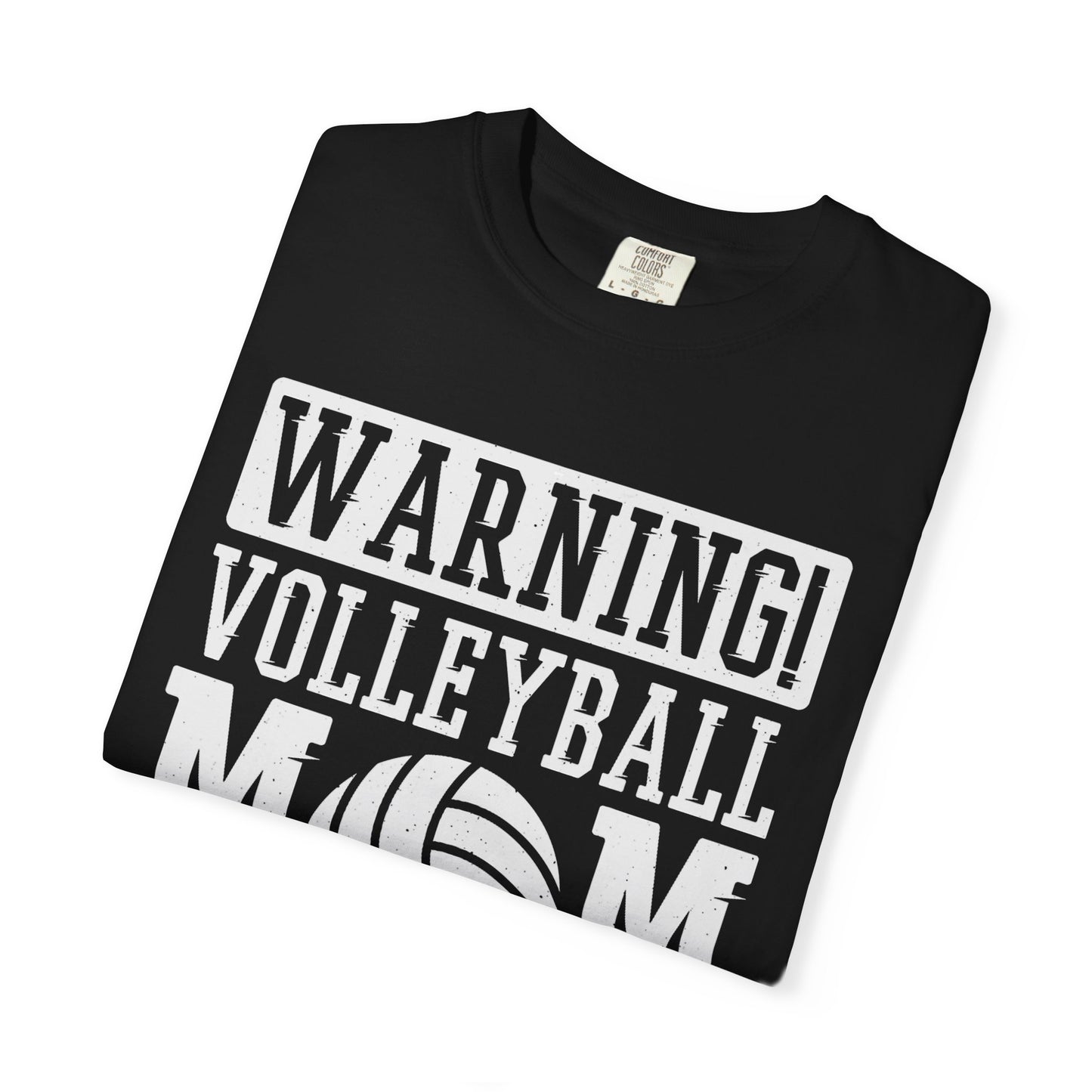 Warning! Volleyball Mom Unisex T-Shirt – Perfect Gift for Sports Moms