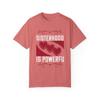 (Sister) Unisex Garment-Dyed T-shirt