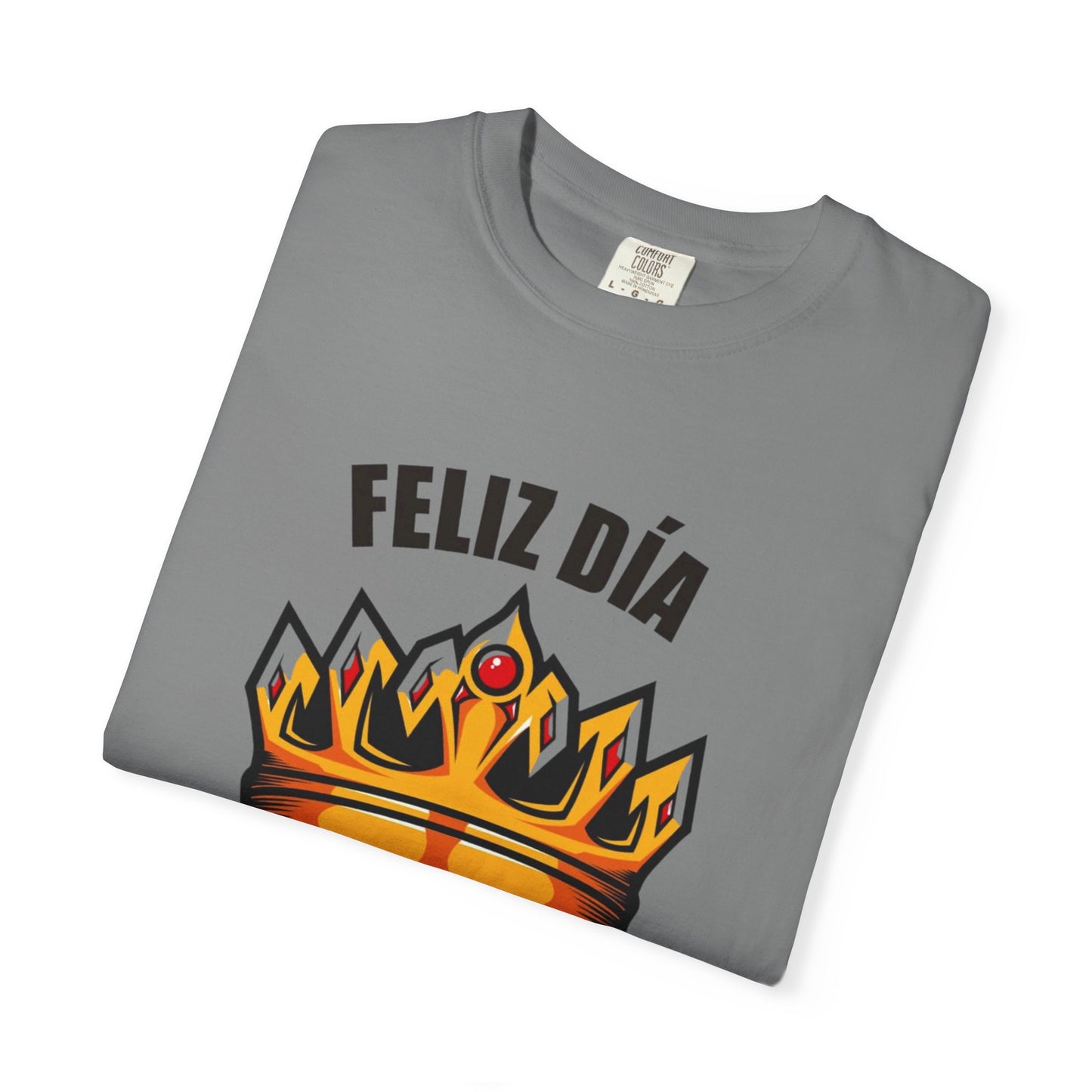 Feliz Día Papá T-Shirt - Unisex Garment-Dyed Tee for Father’s Day