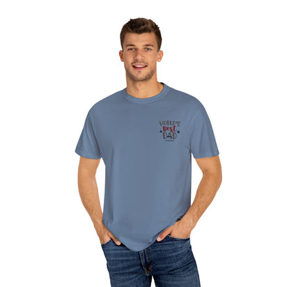 World's Best Dad T-Shirt | Unisex Garment-Dyed Tee, Perfect Father's Day Gift, Dad Appreciation Day, Casual Family Outing Wear, Dad T-Shirts
