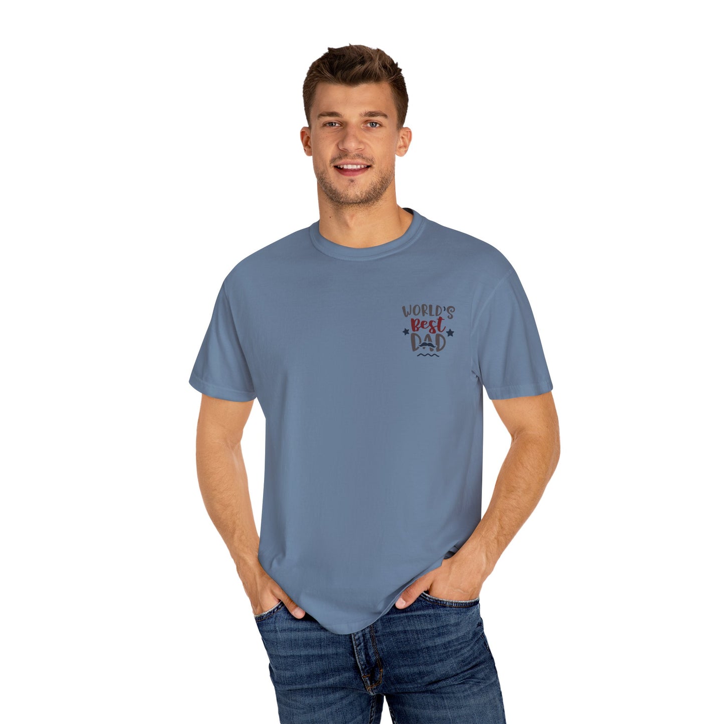 World's Best Dad T-Shirt | Unisex Garment-Dyed Tee, Perfect Father's Day Gift, Dad Appreciation Day, Casual Family Outing Wear, Dad T-Shirts