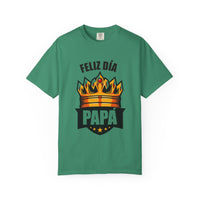 Feliz Día Papá T-Shirt - Unisex Garment-Dyed Tee for Father’s Day