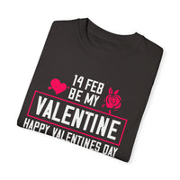 (Valentine's day) Unisex Garment-Dyed T-shirt