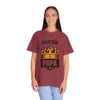 Feliz Día Papá T-Shirt - Unisex Garment-Dyed Tee for Father’s Day