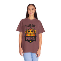 Feliz Día Papá T-Shirt - Unisex Garment-Dyed Tee for Father’s Day