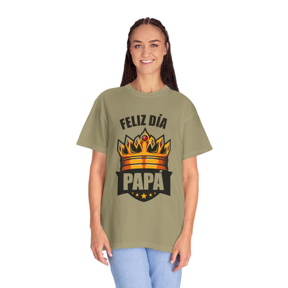 Feliz Día Papá T-Shirt - Unisex Garment-Dyed Tee for Father’s Day