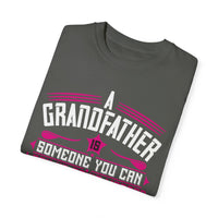 (Grandfather) Unisex Garment-Dyed T-shirt