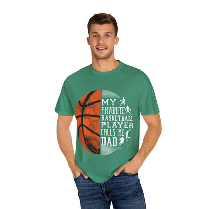 My Favorite Basketball Player Calls Me Dad T-Shirt, Unisex Athletic Shirt, Gift for Sports Dads, Father’s Day, Basketball Fan Tee