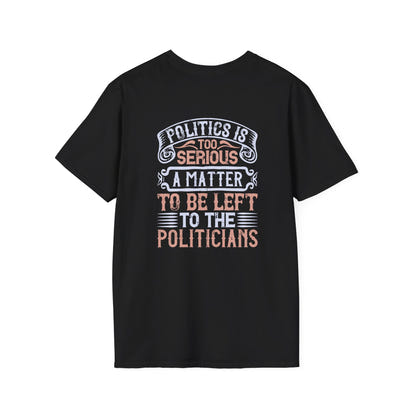 Politic Unisex Softstyle T-Shirt 11