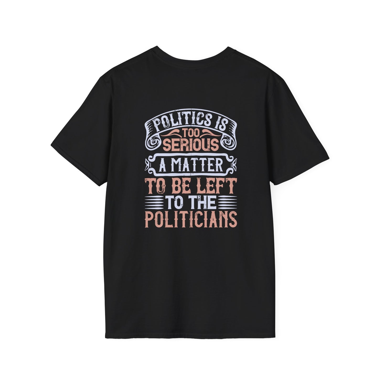 Politic Unisex Softstyle T-Shirt 11