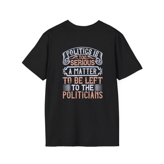Politic Unisex Softstyle T-Shirt 11